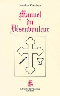 Emprunter Manuel du désenvoûteur livre