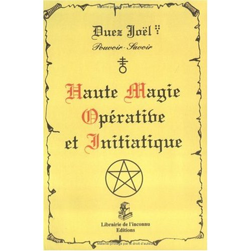 Emprunter Haute magie opérative et initiatique livre