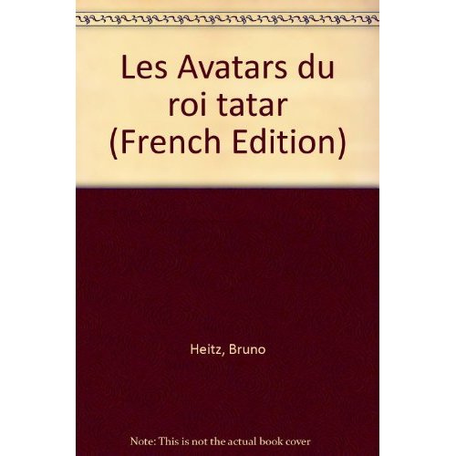 Emprunter LES AVATARS DU ROI TATAR livre