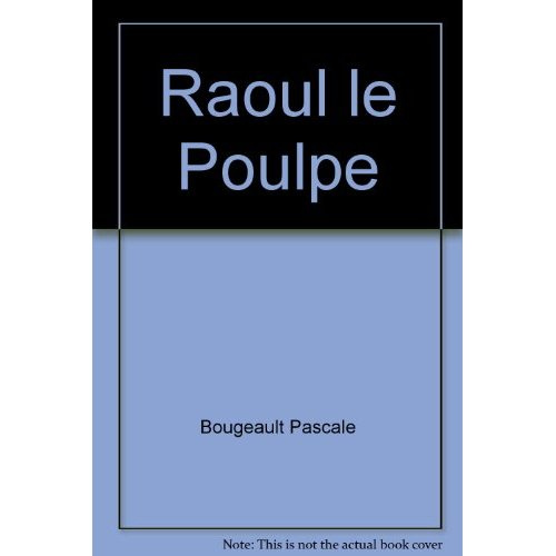 Emprunter Raoul le poulpe livre