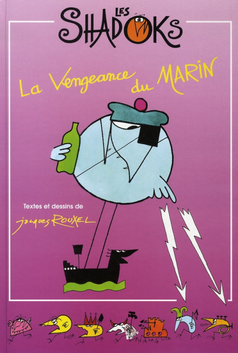 Emprunter Les Shadoks : La vengeance du marin livre