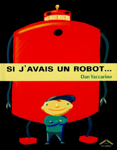 Emprunter Si j'avais un robot livre