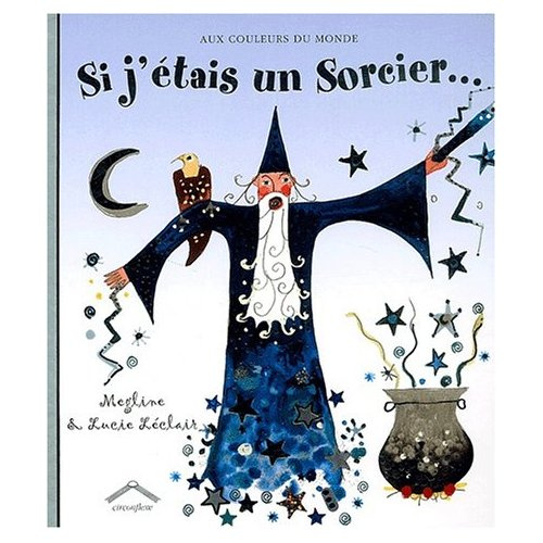Emprunter Si j'étais un Sorcier... livre