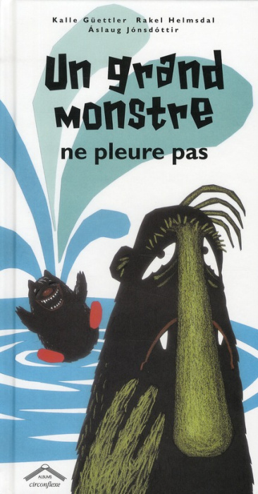 Emprunter Un grand monstre ne pleure pas livre