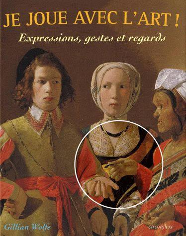 Emprunter Je joue avec l'art ! Expressions, gestes et regards livre