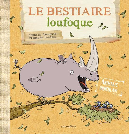 Emprunter Le bestiaire loufoque livre