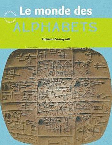 Emprunter Le monde des alphabets livre