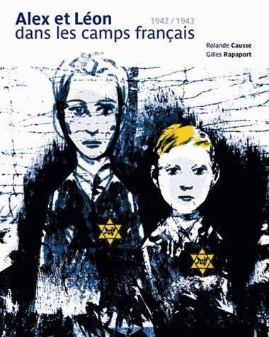 Emprunter Alex et Léon dans les camps français. 1942/1943 livre