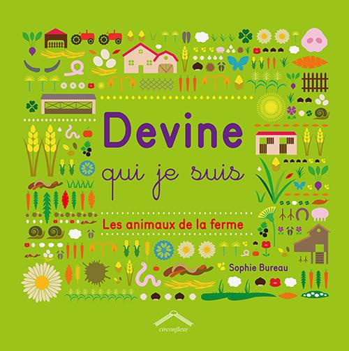 Emprunter Devine qui je suis. Les animaux de la ferme livre