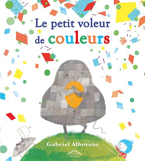 Emprunter Le petit voleur de couleurs livre
