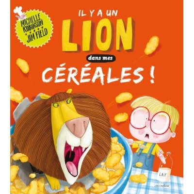 Emprunter Il y a un lion dans mes céréales ! livre