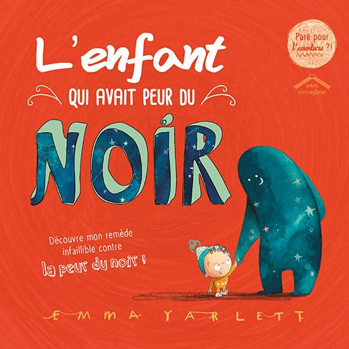 Emprunter L'enfant qui avait peur du noir livre