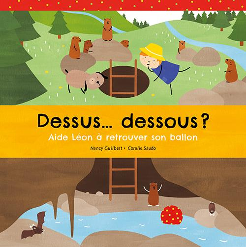 Emprunter Dessus... dessous ? Aide Léon à retrouver son ballon livre