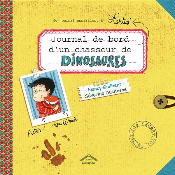 Emprunter Journal de bord d'un chasseur de dinosaures livre
