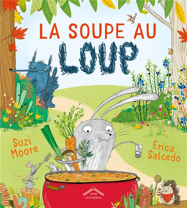 Emprunter La soupe au loup livre