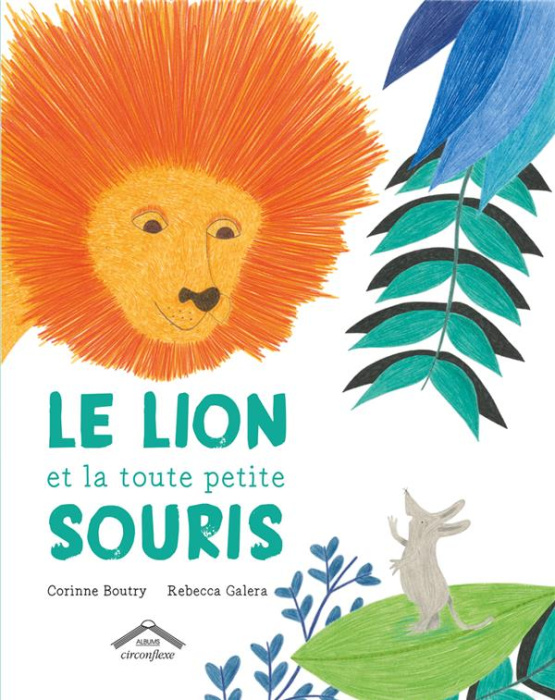 Emprunter Le lion et la toute petite souris livre