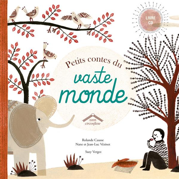 Emprunter Petits contes du vaste monde. Avec 1 CD audio livre