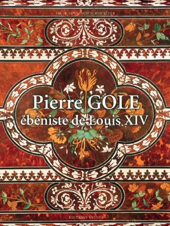 Emprunter Pierre Gole. Ebéniste de Louis XIV livre