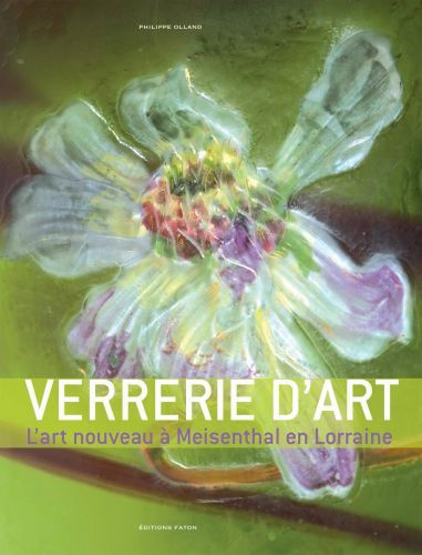 Emprunter Verrerie d'art de Lorraine. Désiré Christian livre