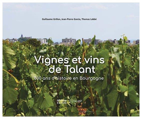 Emprunter Vignes et vins de Talant. 800 ans d'histoire en Bourgogne livre