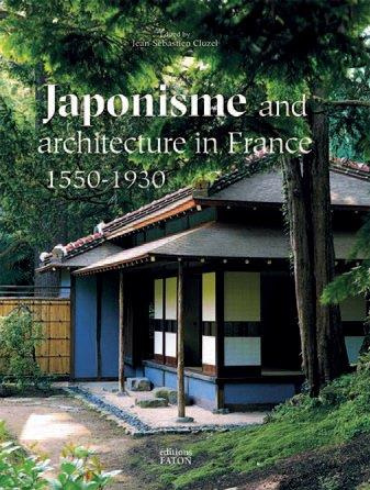 Emprunter JAPONISME AND ARCHITECTURE IN FRANCE - 1550-1930 livre
