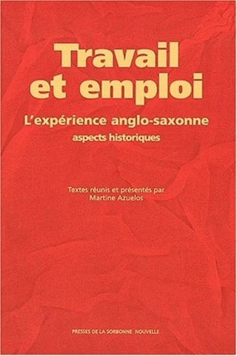Emprunter Travail et emploi. L'expérience anglo-saxonne : aspects historiques livre