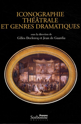 Emprunter Iconographie théâtrale et genres dramatiques. Mélanges offerts à Martine de Rougemont livre