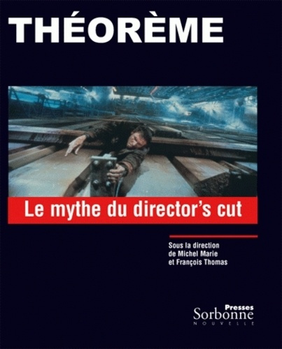 Emprunter Le mythe du director's cut livre
