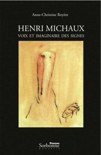 Emprunter Henri Michaux. Voix et imaginaire des signes livre