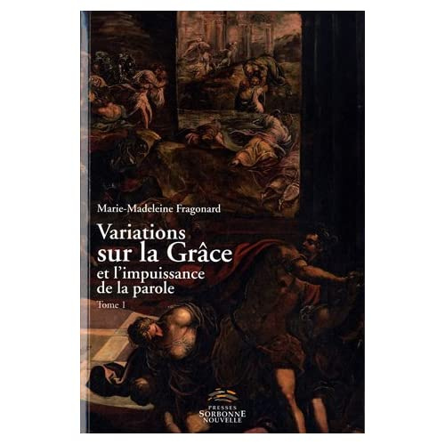 Emprunter Variations sur la Grâce et l'impuissance de la parole. Tome 1, Choix d'articles livre