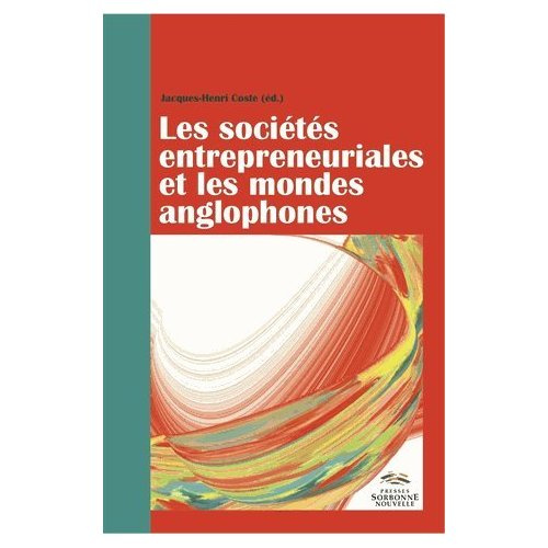 Emprunter Les sociétés entrepreneuriales et les mondes anglophones livre