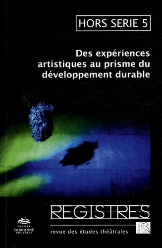 Emprunter Registres Hors série N° 5, printemps 2018 : Des expériences artistiques au prisme du développement d livre