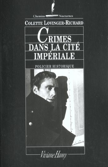 Emprunter Crimes dans la cité impériale. A Compiègne sous le Premier Empire livre