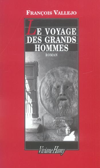 Emprunter Le voyage des grands hommes livre