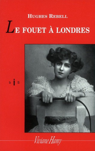 Emprunter Le fouet à Londres livre
