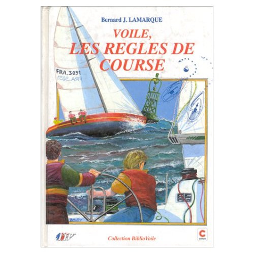Emprunter VOILE, LES REGLES DE COURSE livre