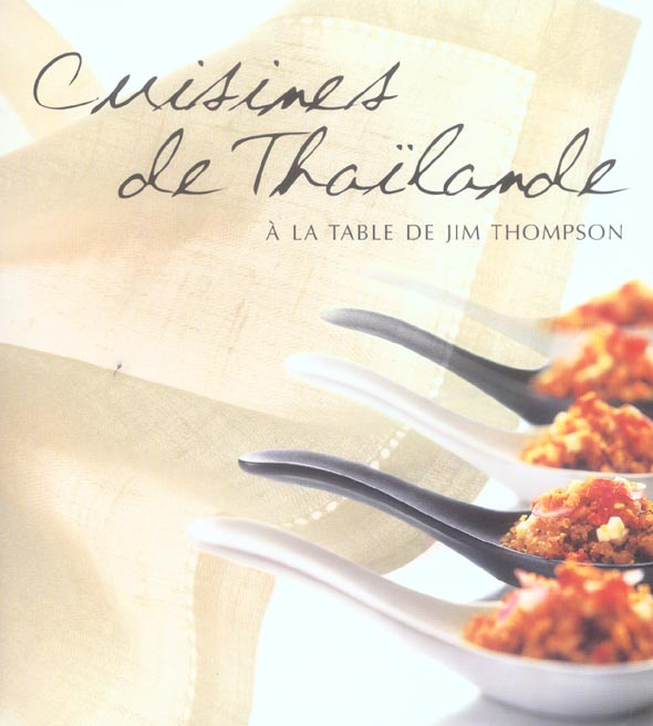 Emprunter Cuisines de Thaïlande. A la table de Jim Thompson livre