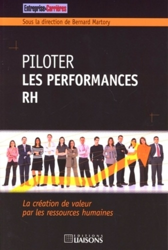 Emprunter Piloter les performances RH. La création de valeur par les ressources humaines livre