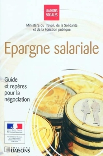 Emprunter Epargne salariale. Guide et repères pour la négociation livre