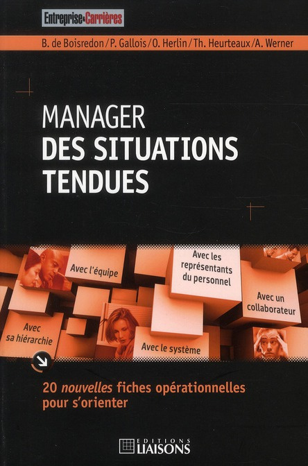 Emprunter Manager des situations tendues. 20 nouvelles fiches opérationelles pour s'orienter livre