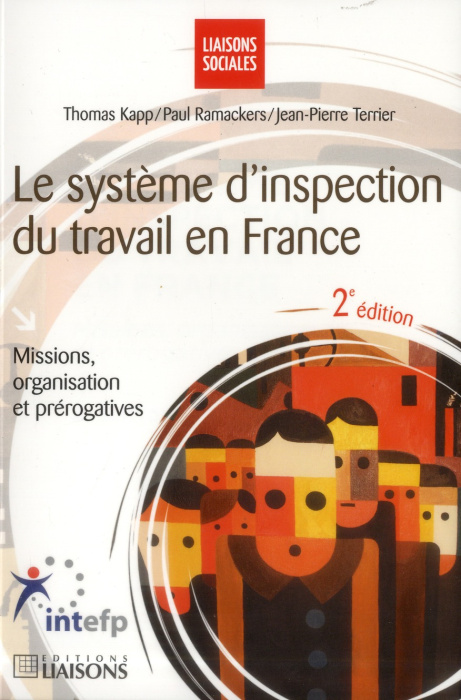 Emprunter Le système d'inspection du travail en France. Missions, organisation et prérogatives, 2e édition livre