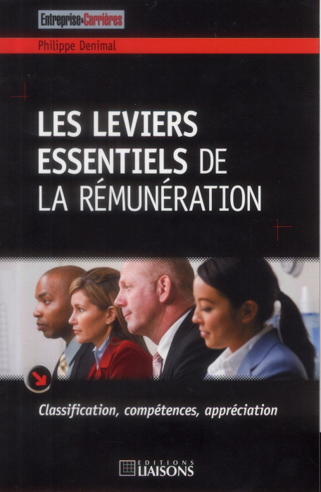 Emprunter Les leviers essentiels de la rémunération. Clzssification, compétences, appréciation livre