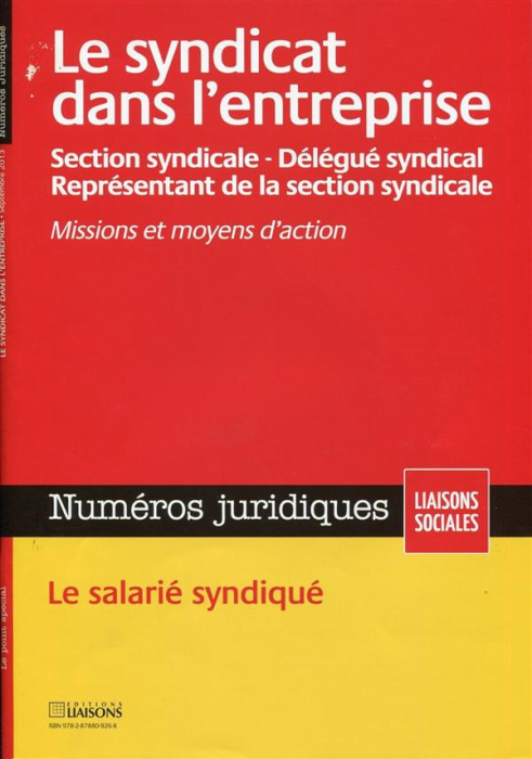 Emprunter Numéros juridiques Septembre 2013 : Le syndicat dans l'entreprise livre