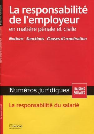Emprunter Numéros juridiques Octobre 2013 : La responsabilité de l'employeur en matière pénale et civile livre
