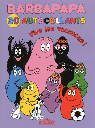 Emprunter Vive les vacances ! Barbapapa 30 autocollants livre