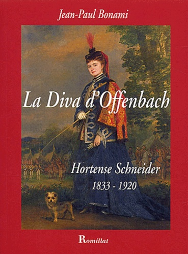 Emprunter DIVA D'OFFENBACH - HORTENSE SCHNEIDER livre