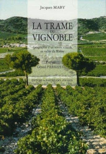 Emprunter LA TRAME DU VIGNOBLE livre