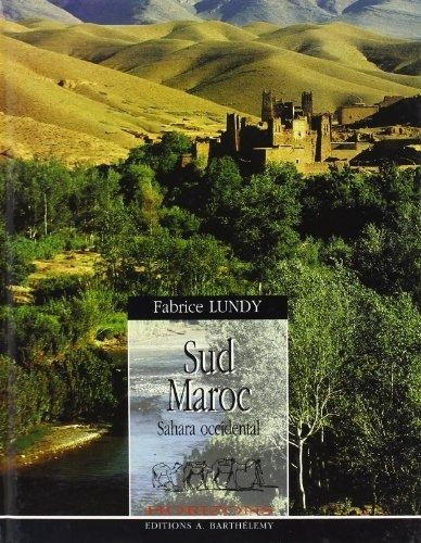 Emprunter LE SUD MAROC livre