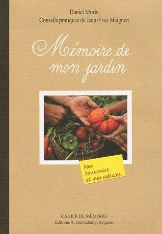 Emprunter MEMOIRE DE MON JARDIN livre