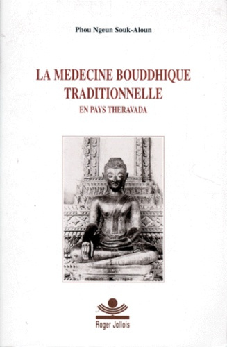 Emprunter MEDECINE BOUDDHIQUE TRADITIONNELLE livre